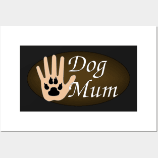 Dog Mum - Palm to Paw High Five Posters and Art